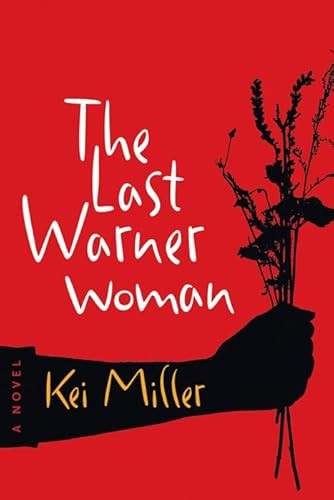 The Last Warner Woman by Kei Miller, 9781566892957