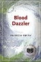 Blood Dazzler by Patricia Smith, 9781566892186