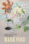 Mark Ford: Selected Poems by Mark Ford, 9781566893626