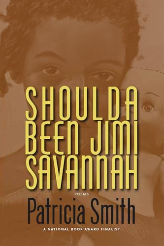 Shoulda Been Jimi Savannah by Patricia Smith, 9781566892995