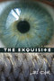 The Exquisite by Laird Hunt, 9781566891875