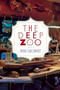 The Deep Zoo by Rikki Ducornet, 9781566893763