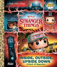 Stranger Things: Inside, Outside, Upside Down (Funko Pop!) by Geof Smith, Meg Dunn, 9780593808313