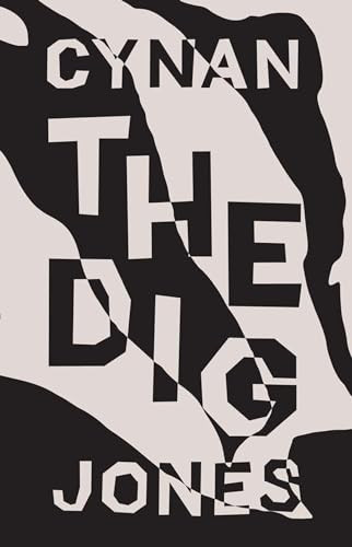 The Dig - 9781566893930 by Cynan Jones, 9781566893930
