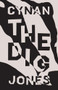 The Dig - 9781566893930 by Cynan Jones, 9781566893930