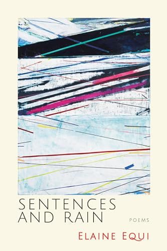 Sentences and Rain by Elaine Equi, 9781566894210