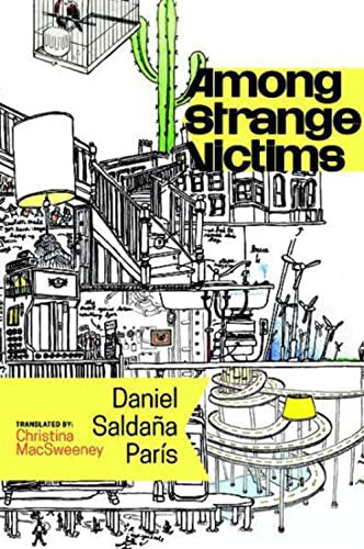 Among Strange Victims by Daniel Saldaña París, Christina MacSweeney, 9781566894302