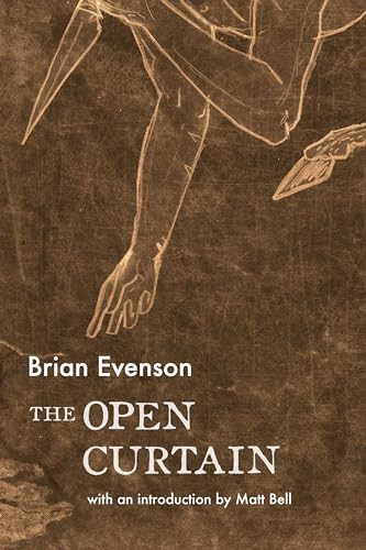 The Open Curtain by Brian Evenson, 9781566894173