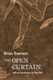 The Open Curtain by Brian Evenson, 9781566894173