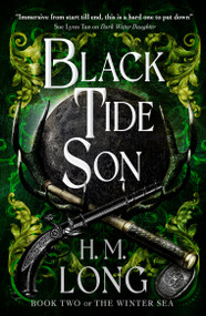 Black Tide Son (The Winter Sea Series) by H. M. Long, 9781803362625