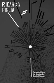 Target in the Night by Ricardo Piglia, Sergio Waisman, 9781941920169