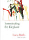 Inseminating the Elephant by Lucia Perillo, 9781556592959
