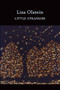 Little Stranger by Lisa Olstein, 9781556594328