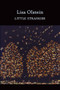 Little Stranger by Lisa Olstein, 9781556594328