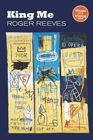 King Me - 9781556594489 by Roger Reeves, 9781556594489