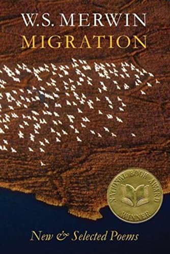 Migration (New & Selected Poems) by W.S. Merwin, 9781556592614