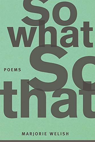 So What So That by Marjorie Welish, 9781566894562