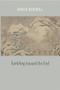 Tumbling Toward the End by David Budbill, 9781556595066
