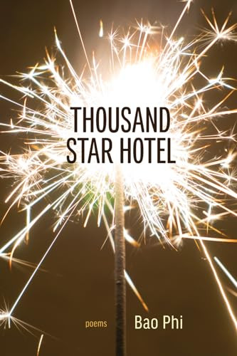 Thousand Star Hotel by Bao Phi, 9781566894708