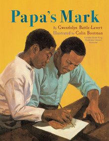 Papa's Mark - 9780823458820 by Gwendolyn Battle-Lavert, Colin Bootman, 9780823458820