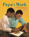Papa's Mark - 9780823458820 by Gwendolyn Battle-Lavert, Colin Bootman, 9780823458820