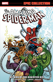 Amazing Spider-Man Epic Collection: Return Of The Sinister Six [New Printing] by David Michelinie, Charles Vess, Erik Larsen, Marvel Various, Erik Larsen, 9781302957889