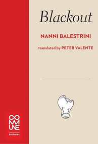 Blackout - 9781934639214 by Nanni Balestrini, Peter Valente, 9781934639214