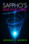 Sappho's Bar and Grill by Bonnie J. Morris, 9781612940977