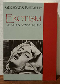 Erotism (Death and Sensuality) by Georges Bataille, Mary Dalwood, 9780872861909