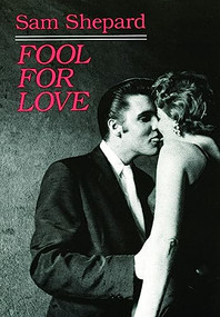 Fool for Love & the Sad Lament of Pecos Bill by Sam Shepard, 9780872861503