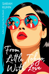 From Little Tokyo, with Love by Sarah Kuhn, 9780593327500