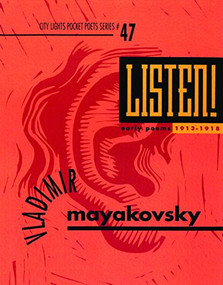Listen! Early Poems by Vladimir Mayakovsky, Maria Enzensberger, 9780872862555