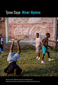 River Hymns by Tyree Daye, 9780983300854