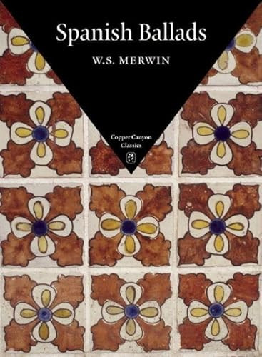 Spanish Ballads by W.S. Merwin, 9781556592782