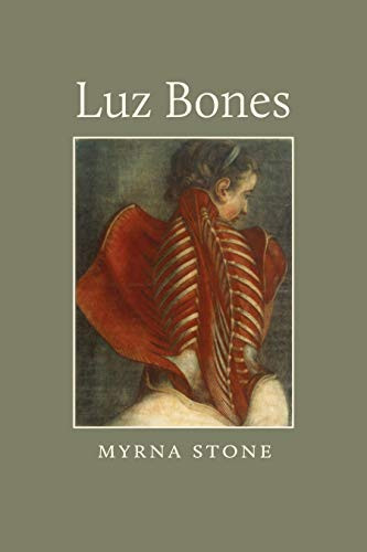 Luz Bones by Myrna Stone, 9780997745511