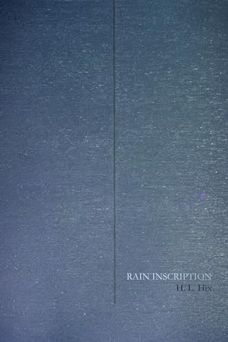 Rain Inscription by H. L. Hix, 9780997745504