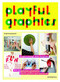 Playful Graphics (Graphic Design that Surprises) by Wang Shaoqiang, 9788415967743