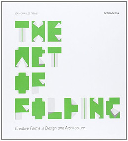 The Art of Folding (Creative Forms in Design and Architecture) - 9788492810666 by Jean-Charles Trebbi, 9788492810666
