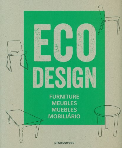 Eco Design: Furniture - 9788492810840 by Ivy Liu, Jian Wong, 9788492810840