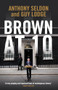 Brown at 10 by Anthony Seldon, Guy Lodge, 9781849540698
