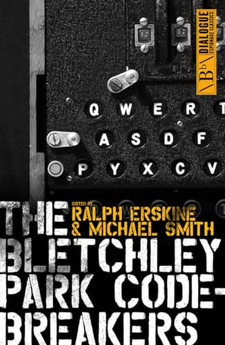 The Bletchley Park Codebreakers by Ralph Erskine, Michael Smith, 9781849540780