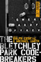 The Bletchley Park Codebreakers by Ralph Erskine, Michael Smith, 9781849540780
