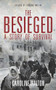 The Besieged (A Story of Survial) by Caroline Walton, 9781849541473