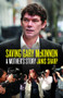 Saving Gary McKinnon (A Mother's Story) by Janis Sharp, 9781849545747