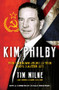 Kim Philby (The Unknown Story of the KGB's Master Spy) by Tim Milne, 9781849546997