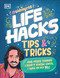 Life Hacks, Tips and Tricks (And More Things I Didnâ€™t Know Until I Was In My 30s) by Sidney Raz, 9780744098839