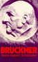 Bruckner by Hans-Hubert Schonzeler, 9780714501451