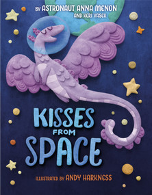 Kisses from Space - 9780593811146 by Anna Menon, Keri Vasek, Andy Harkness, 9780593811146