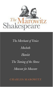 The Marowitz Shakespeare (The Merchant of Venice, Macbeth, Hamlet, The Taming of the Shrew, and Measure for Measure) by Charles Marowitz, 9780714526515