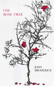 The Rose Tree by John Broderick, 9780714528243